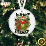 Am I The Drama Grinch Christmas Ornament, Unique Christmas Ornaments