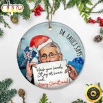 Dr Fauci Ornament Says Wash Your Hand Stay At Home And Merry Christmas Ornament Funny Decor