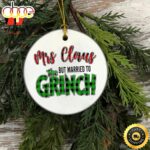 Mrs Claus But Married To The Grinch Christmas Ornament